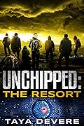 Unchipped: The Resort