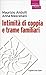 intimità di coppia e trame familiari by Maurizio Andolfi