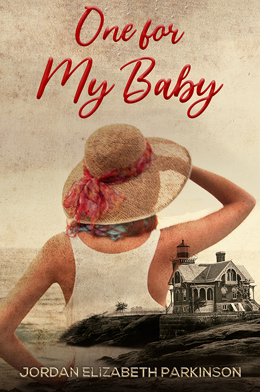 One For My Baby By Jordan Elizabeth Parkinson