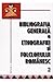 Bibliografia generală a etn...