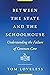 Between the State and the Schoolhouse: Understanding the Failure of Common Core (Educational Innovations Series)