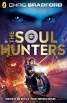 The Soul Hunters by Chris Bradford