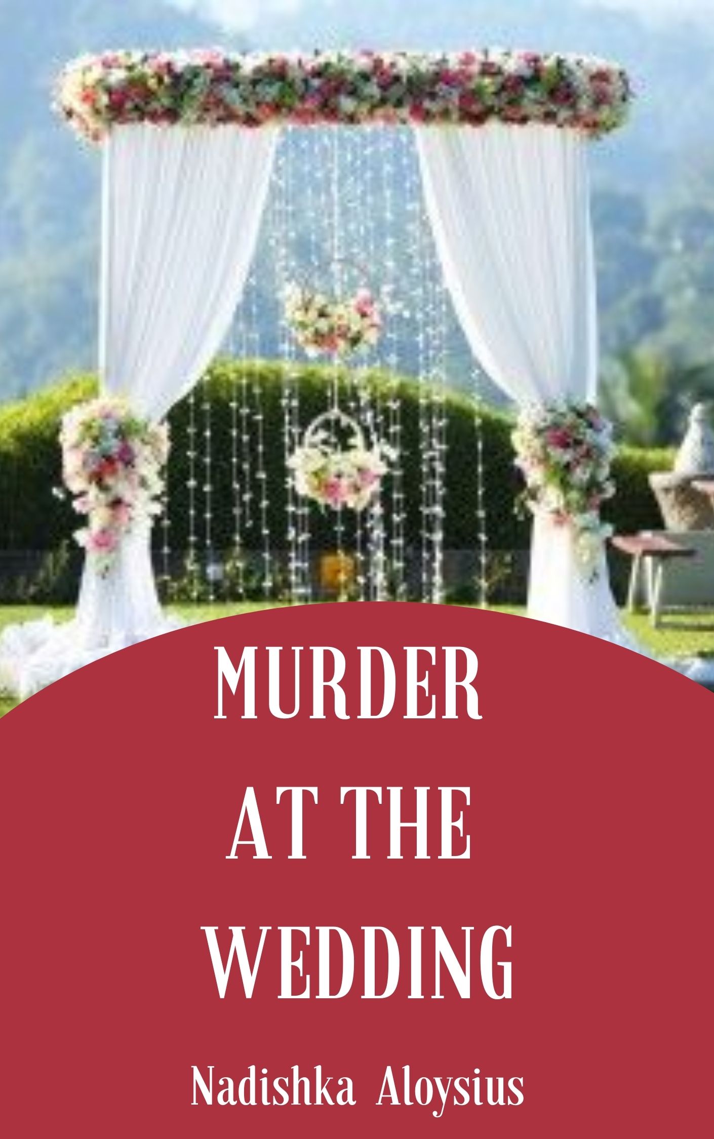 Murder at the Wedding (A Sri Lankan Mystery, #2)