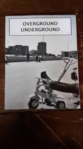 Overground Underground (#1)