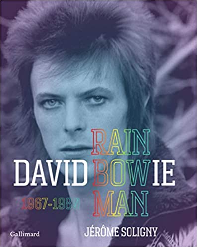 David Bowie: Rainbow Man, 1967-1980