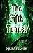 The Fifth Tunnel