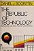 The Republic of Technology:...