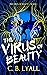 The Virus of Beauty