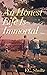 An Honest Life Is Immortal