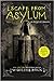 escape from the asylum