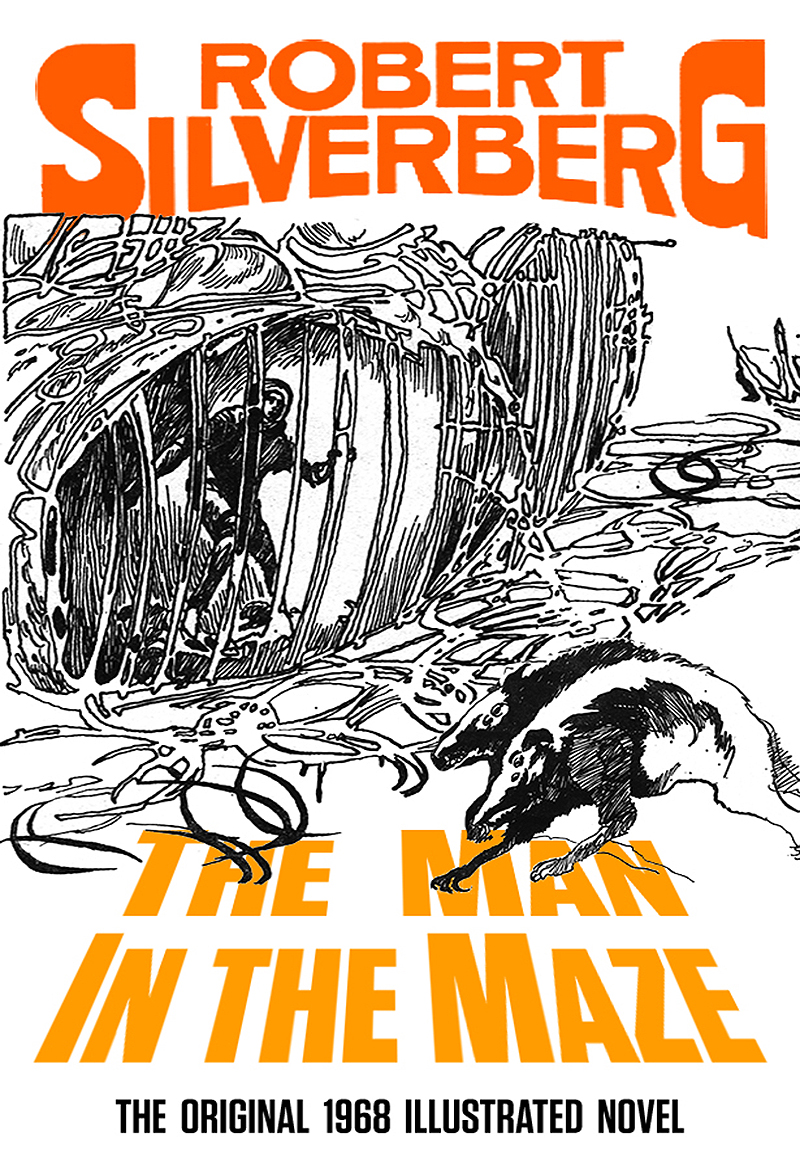 The Man In The Maze: The Original 1968 Illustrated Novel