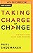 Taking Charge of Change: How Rebuilders Solve Hard Problems
