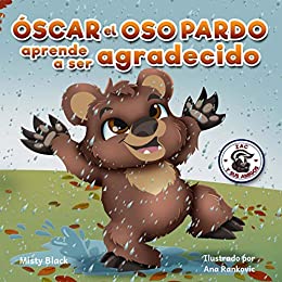Óscar el Oso Pardo aprende a ser agradecido