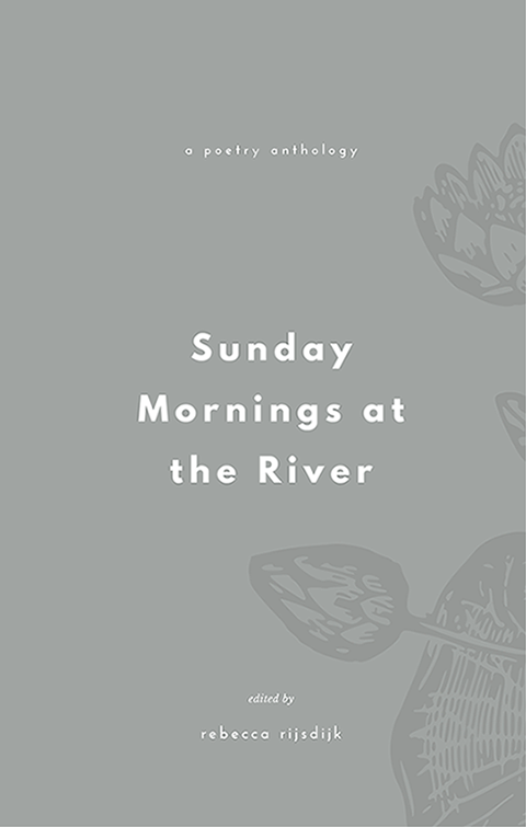 Sunday Mornings at the River: Winter 2020