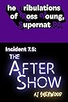 The After Show by A.J. Sherwood