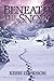 Beneath the Snow