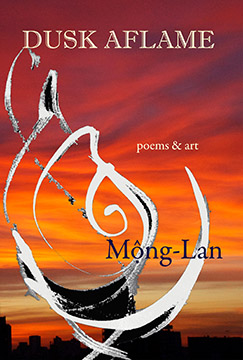 Dusk Aflame: poems & art (Paperback)