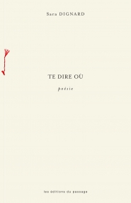 Te dire où (Paperback)