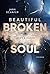 Beautiful Broken Soul: Avery & Caden