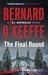 The Final Round (Garibaldi #1) by Bernard O'Keeffe