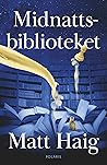 Midnattsbiblioteket by Matt Haig
