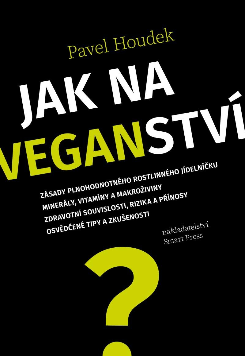 Jak na veganství (Paperback)