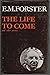 The Life to Come and Other Stories