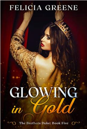 Glowing in Gold (The Brothers Duke, #5)