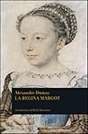 La regina Margot La regina Margot
