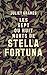 Les Sept ou Huit Morts de Stella Fortuna