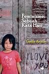 Feminisme by Gadis Arivia Feminisme by Gadis Arivia
