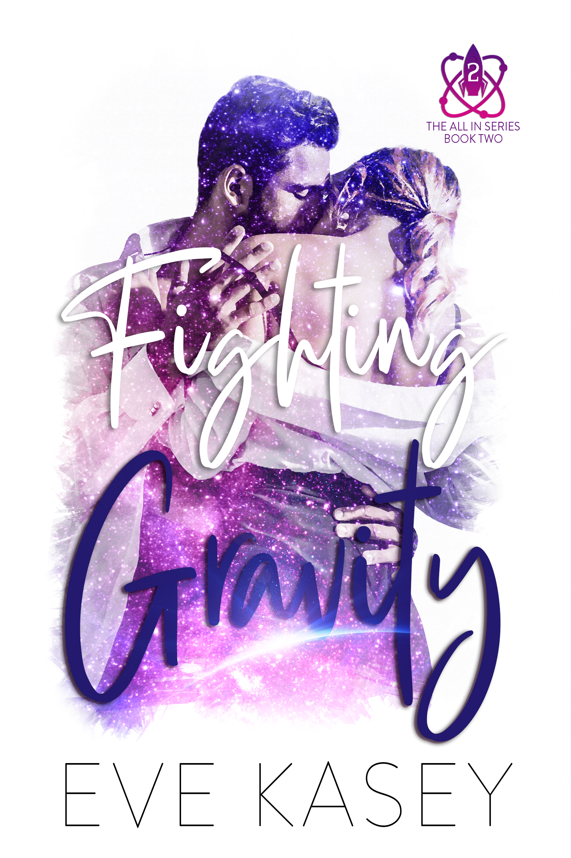 Fighting Gravity (All In, #2)