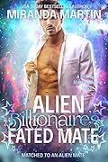 Alien Billionaire's Fated Mate