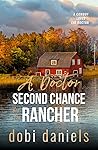 A Doctor Second Chance for the Rancher (A Cowboy Loves the Doctor #0.5) A Doctor Second Chance for the Rancher (A Cowboy Loves the Doctor #0.5)