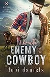 A Doctor Enemy for the Cowboy (A Cowboy Loves the Doctor #2) A Doctor Enemy for the Cowboy (A Cowboy Loves the Doctor #2)