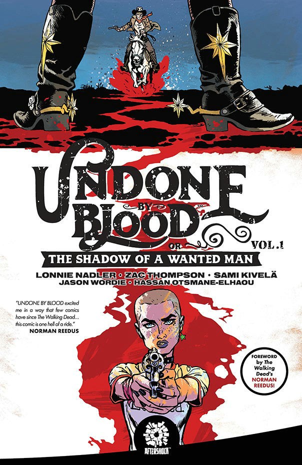 Undone By Blood : or The Shadow of a Wanted Man (Paperback)