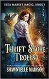 Thrift Store Trolls by Shawntelle Madison