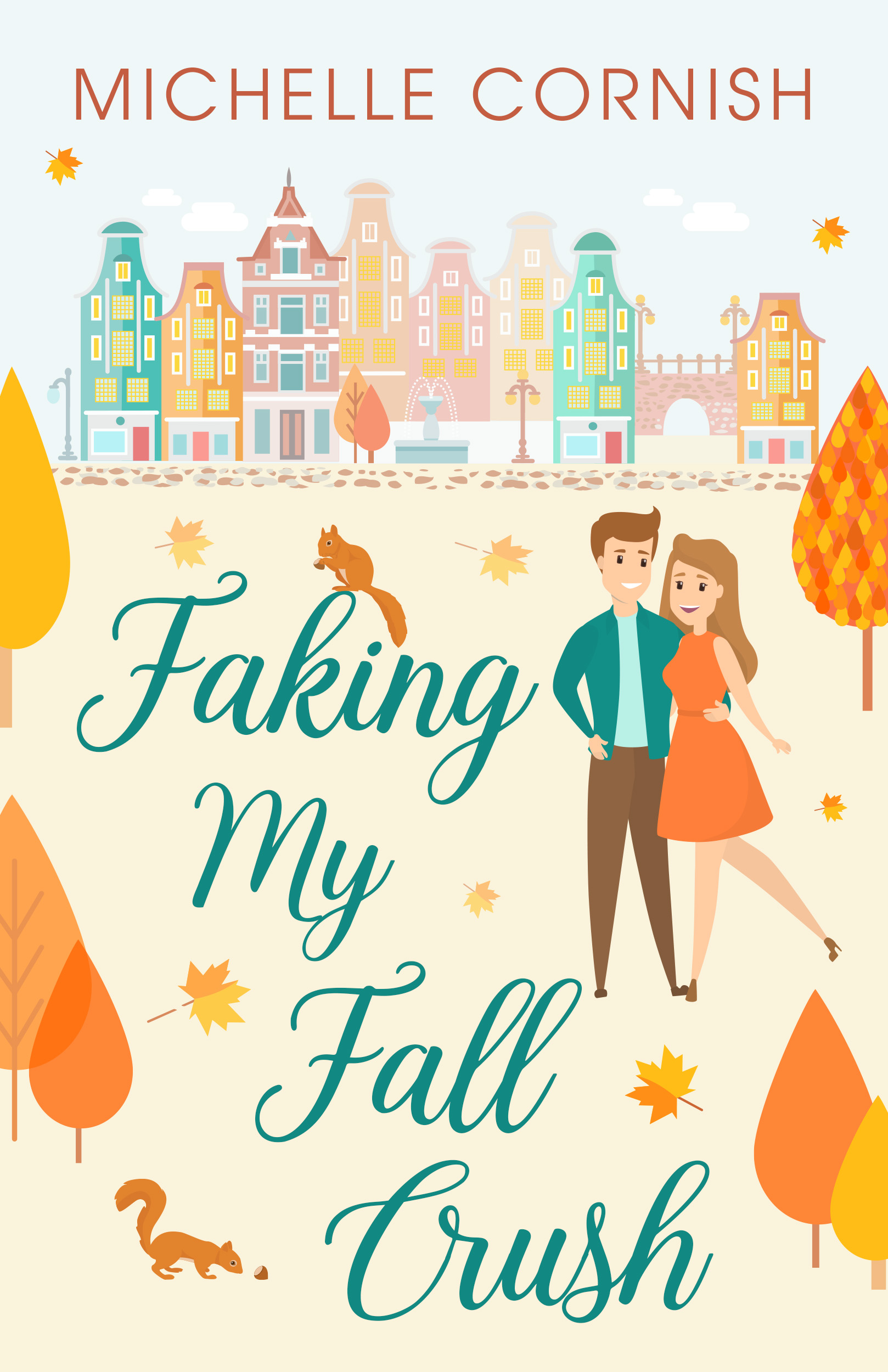 Faking My Fall Crush (Seasonal Singles)