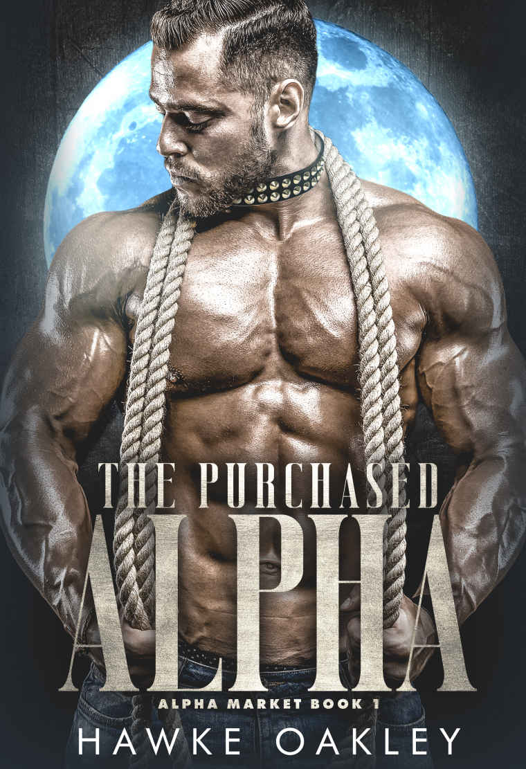 The Purchased Alpha (Alpha Market #1)