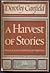 A Harvest of Stories by Dorothy Canfield Fisher A Harvest of Stories by Dorothy Canfield Fisher