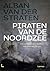 Piraten van de Noordzee by Alban van der Straten