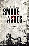 Smoke & Ashes