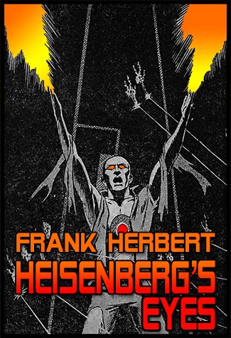 Heisenberg's Eyes