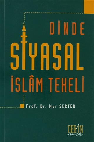 Dinde Siyasal İslam Tekeli (Paperback)