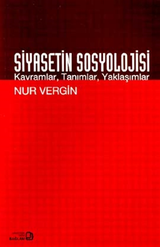 Siyasetin Sosyolojisi (Paperback)