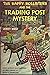The Happy Hollisters And The Trading Post Mystery (Happy Hollisters, #7)