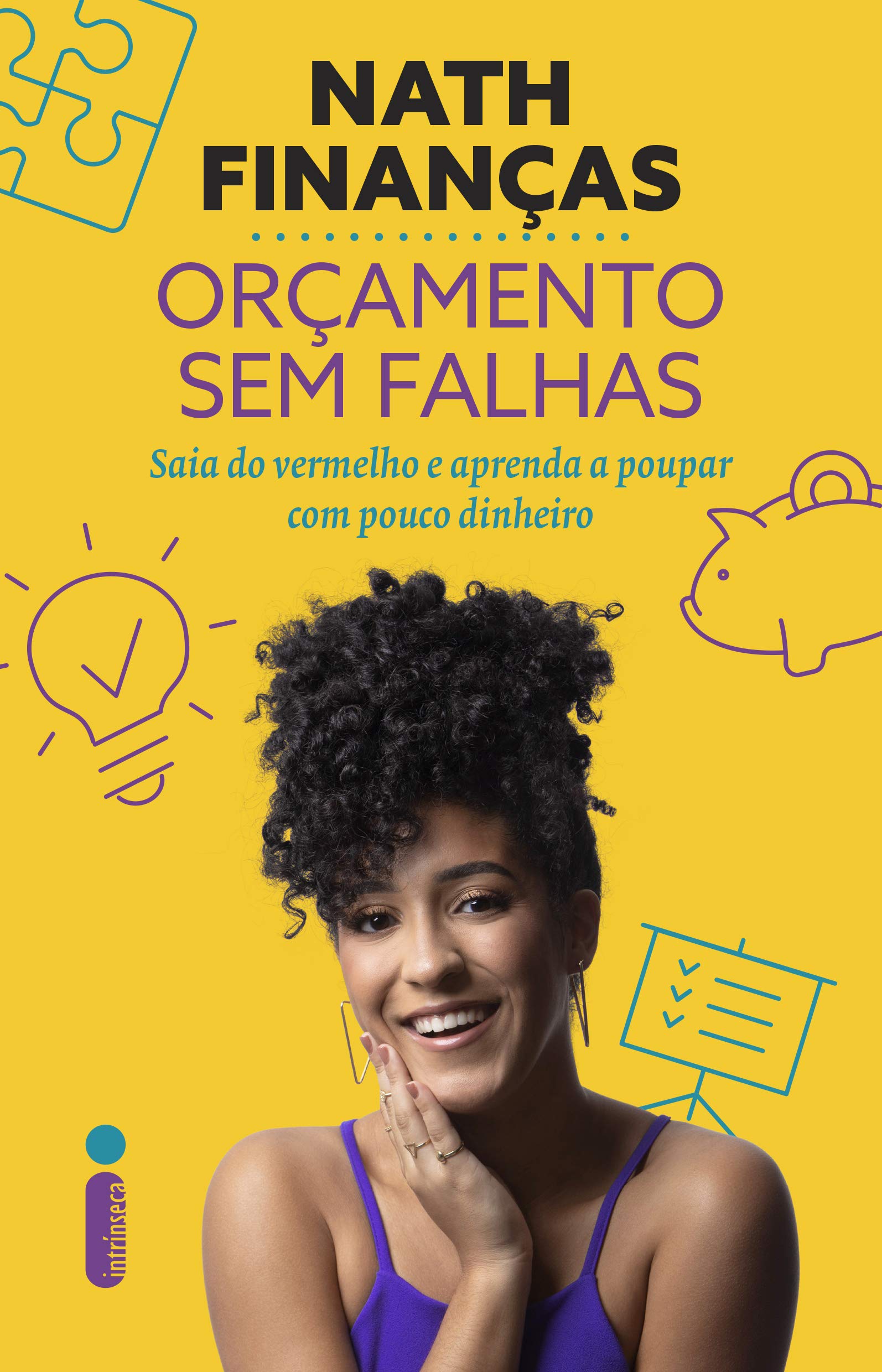 Orçamento sem falhas: Saia do vermelho e aprenda a poupar com pouco dinheiro (Paperback)