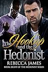 The Hookup and the Hedonist (The Hedonist, #8) The Hookup and the Hedonist (The Hedonist, #8)