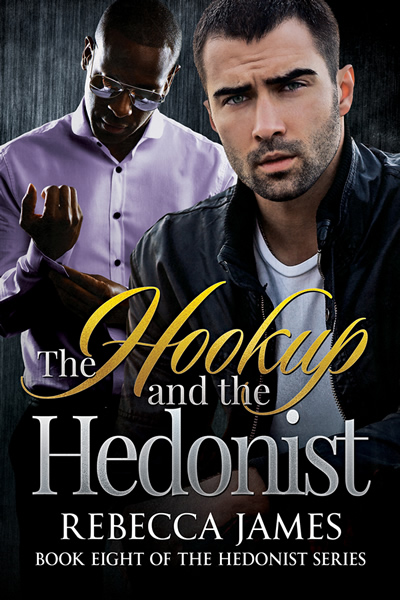 The Hookup and the Hedonist (The Hedonist, #8)