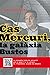 Cas Mercuri, la galàxia Bustos